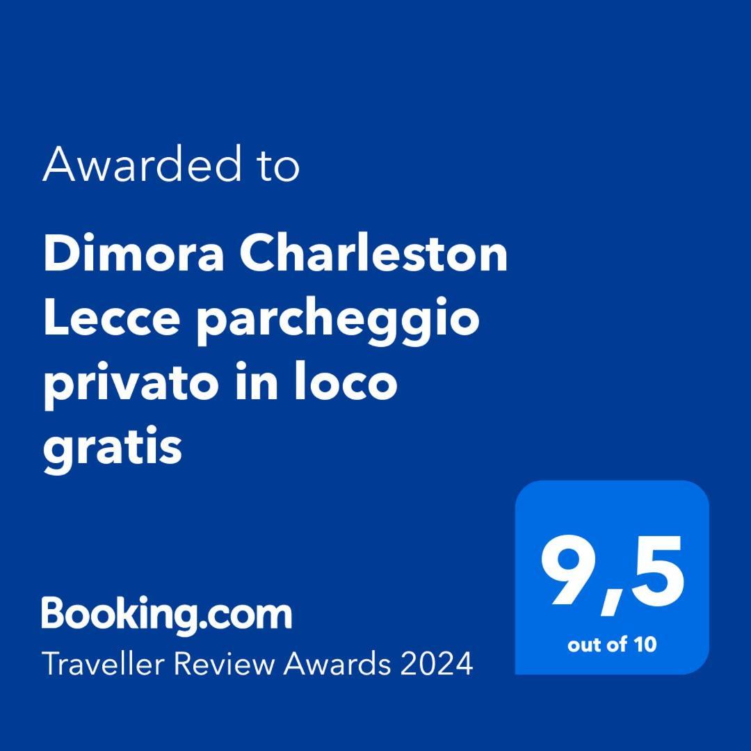 Dimora Charleston Lecce Parcheggio Privato In Loco Gratis Bed & Breakfast Exterior foto